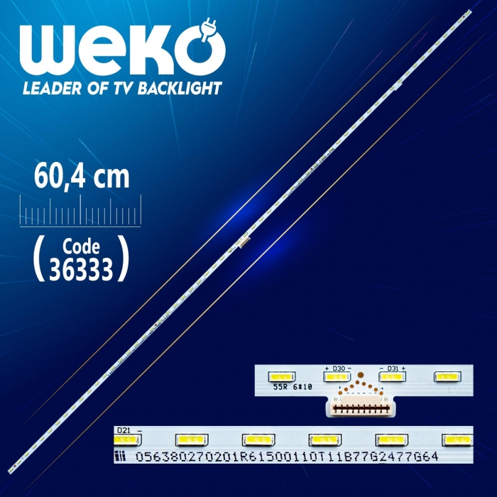 056380270201R61500074T11B77G2477G64 760.01N1T.0002  55R 6*10  60 LEDLİ  60.4 CM