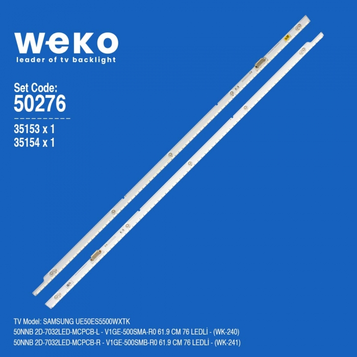 WKSET-5276 35153X1 35154X1 50NNB 2D-7032LED-MCPCB 2 ADET LED BAR (76LED)