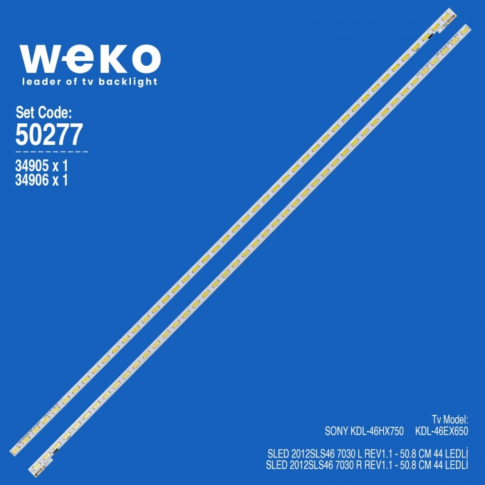 WKSET-5277 34905X1 34906X1 SLED 2012SLS46 7030 2 ADET LED BAR (44LED)