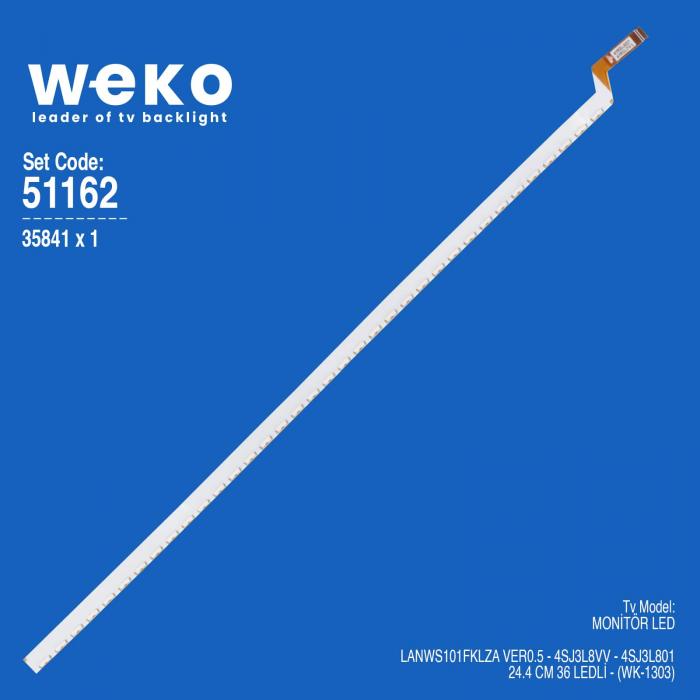 WKSET-6162 35841X1 LANWS101FKLZA VER0.5 - 4SJ3L8VV - 4SJ3L801 1 ADET LED BAR (36LED)