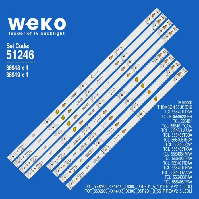 WKSET-6246 36948X4 36949X4  TOT_55D2900_4X4+4X5_3030C_D6T-2D1_A/B  8 ADET LED BAR