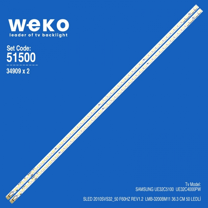 WKSET-6500 34909X2 SLED 2010SVS32_50 F60HZ REV1.2  LMB-3200BM11  2 ADET LED BAR (50LED)