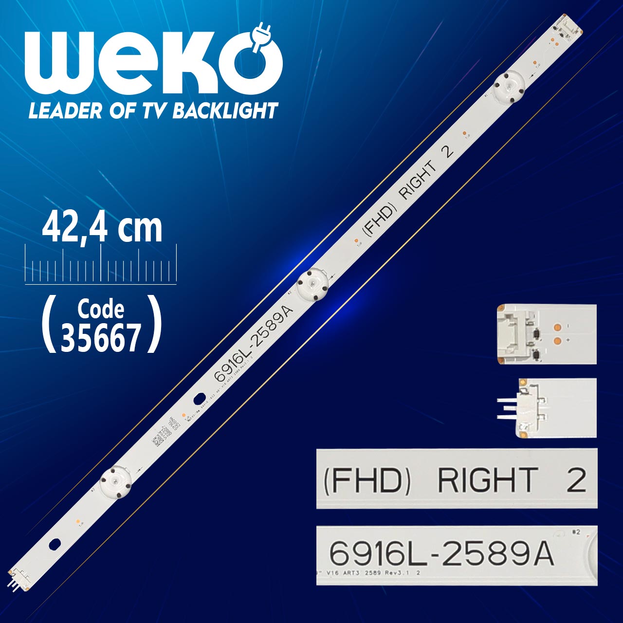 49" V16 ART3 2589 REV3.1 2 - 6916L-2589A (FHD) RIGHT 2 - 42.4 CM 3 LEDLİ - (WK-1146)