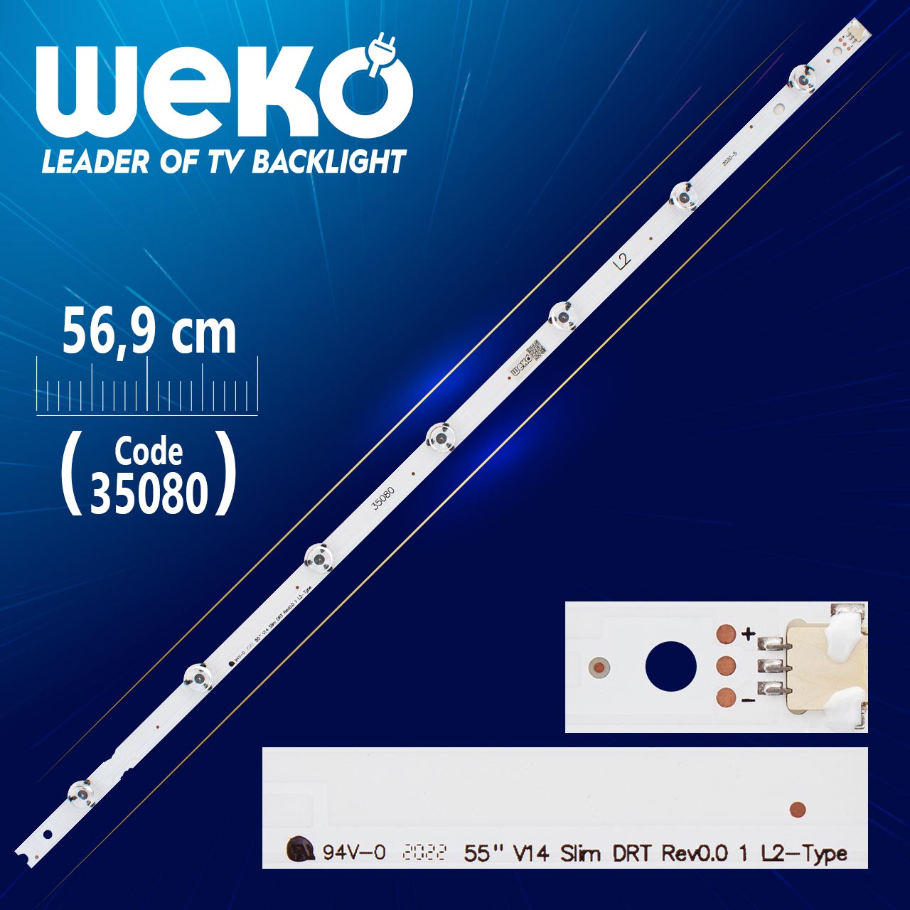 55" V14 SLİM DRT REV0.0 1 L2-TYPE - 6916L 1741A - 56.9 CM 7 LEDLİ - (WK-468)