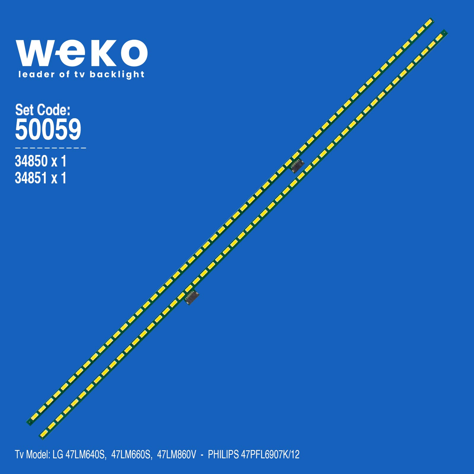 WKSET-5059 34850X1 34851X1 47'' ART TV REV0.3 2 ADET LED BAR (54LED)