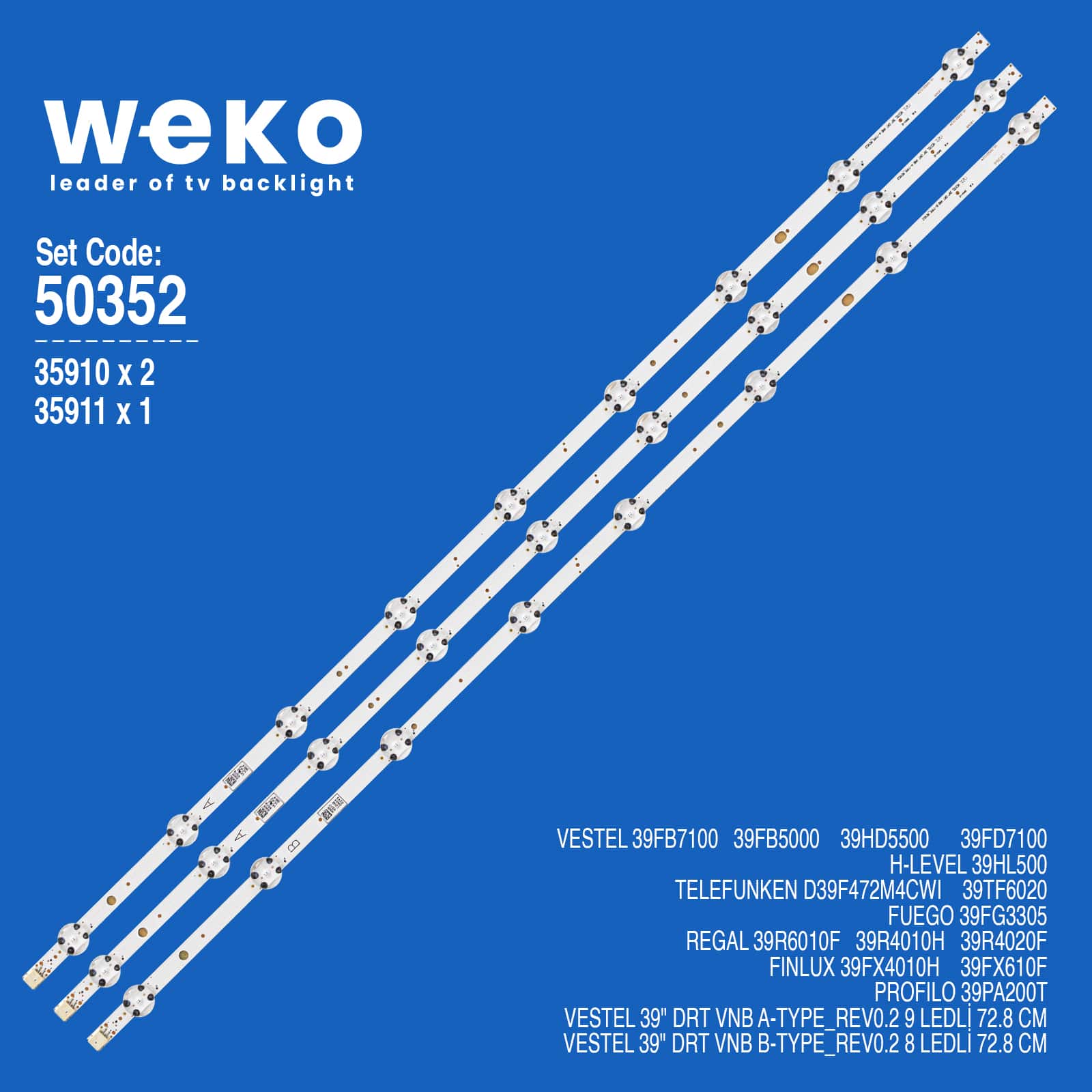 WKSET-5352 35910X2 35911X1 VESTEL 39" DRT VNB 3 ADET LED BAR (8+9LENS)