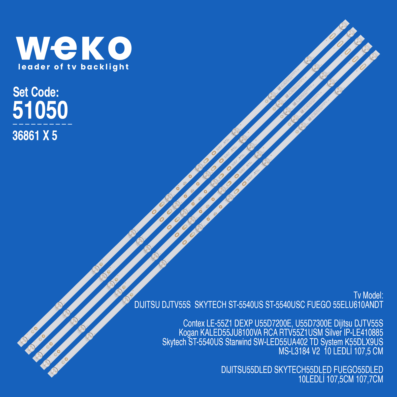 WKSET-6050 36861X5 MS-L3184 V2  5 ADET LED BAR