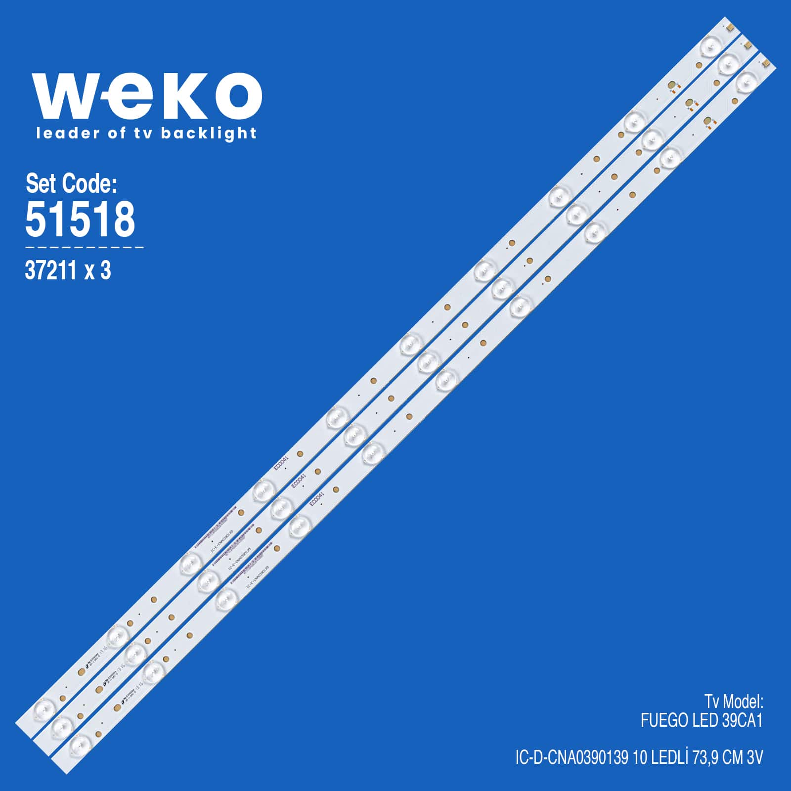 WKSET-6518 37211X3 IC-D-CNA0390139  3 ADET LED BAR