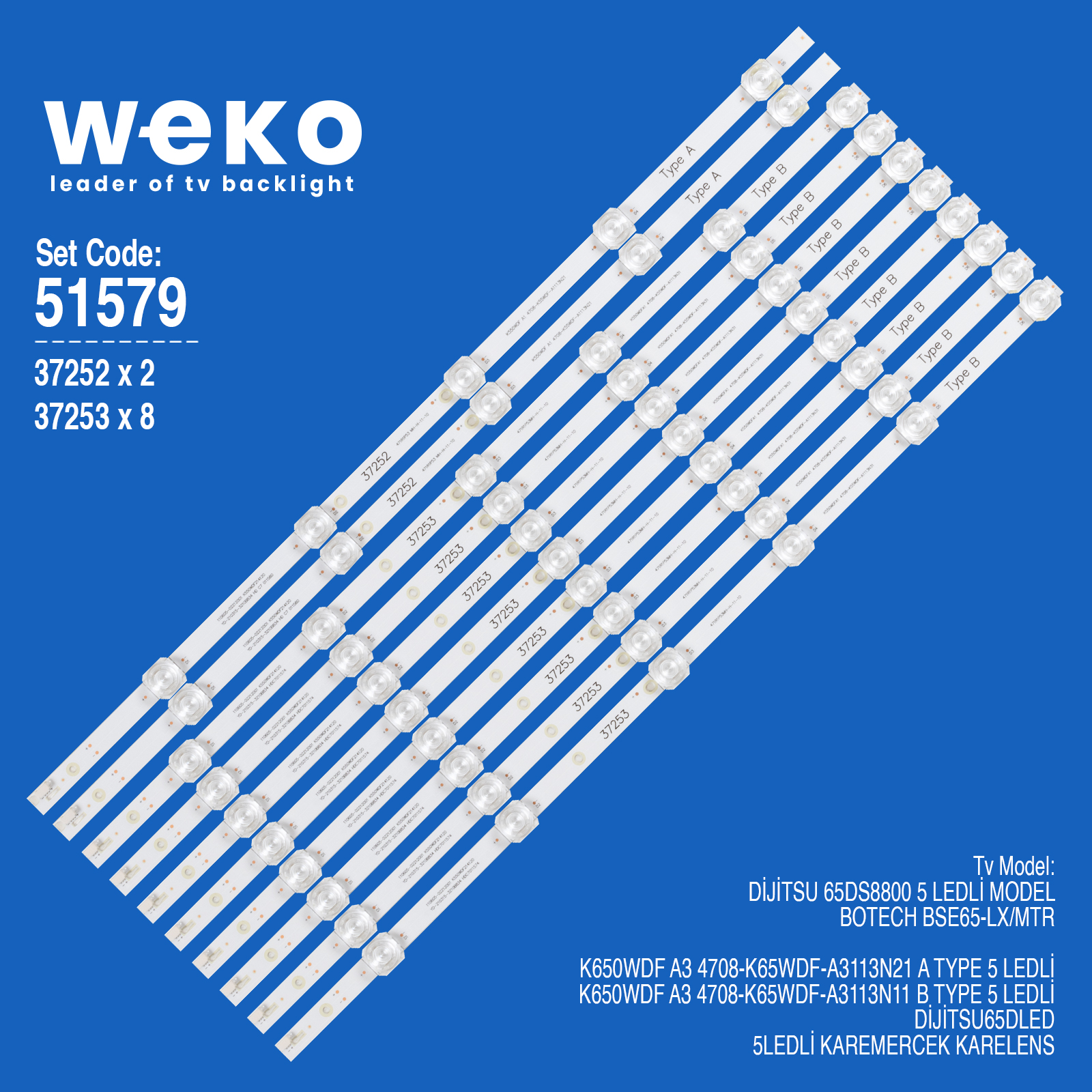 WKSET-6579 37252X2 37253X8 K650WDF A3 10 ADET LED BAR