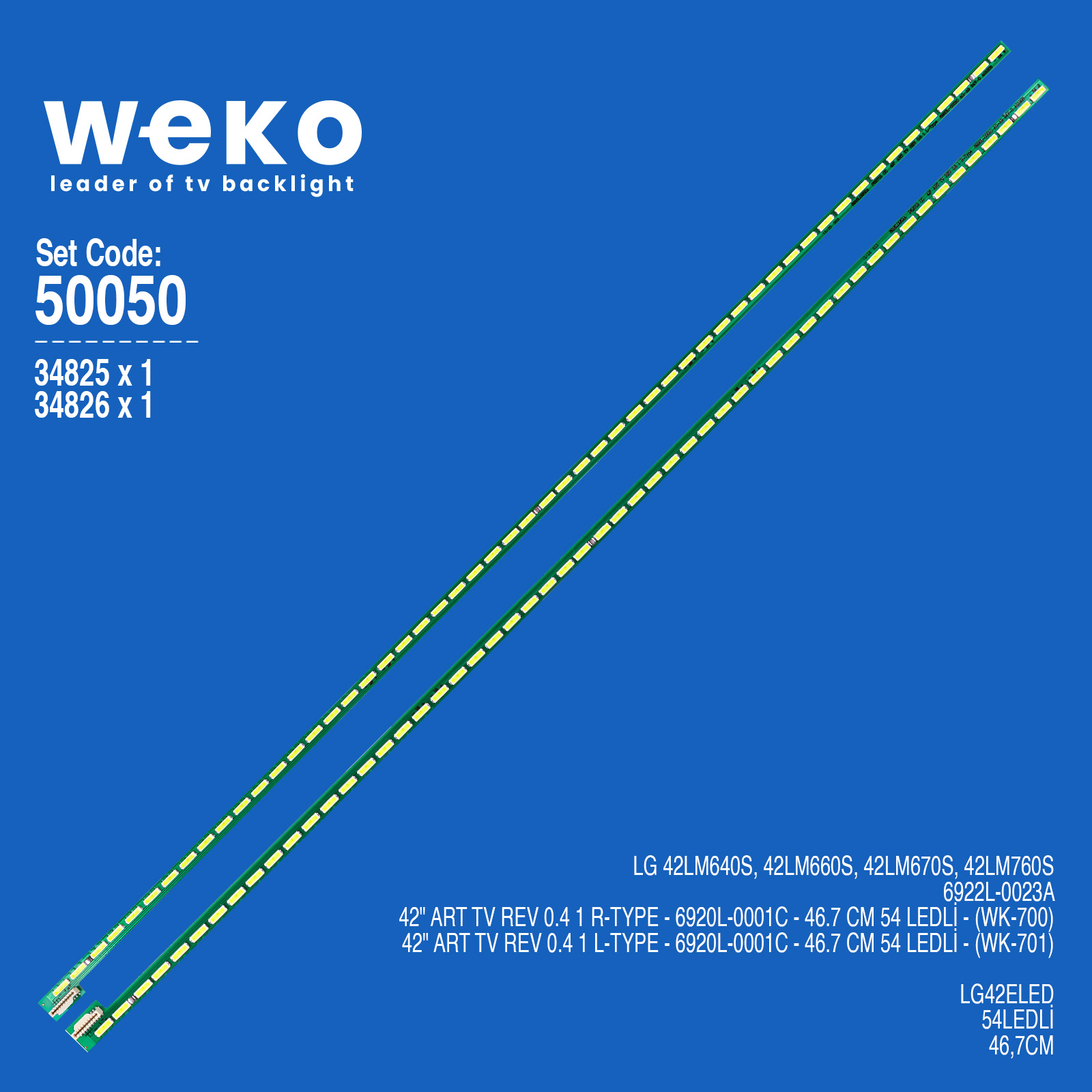 WKSET-5050 34825X1 34826X1 42" ART TV REV 0.4 2 ADET LED BAR (54LED)