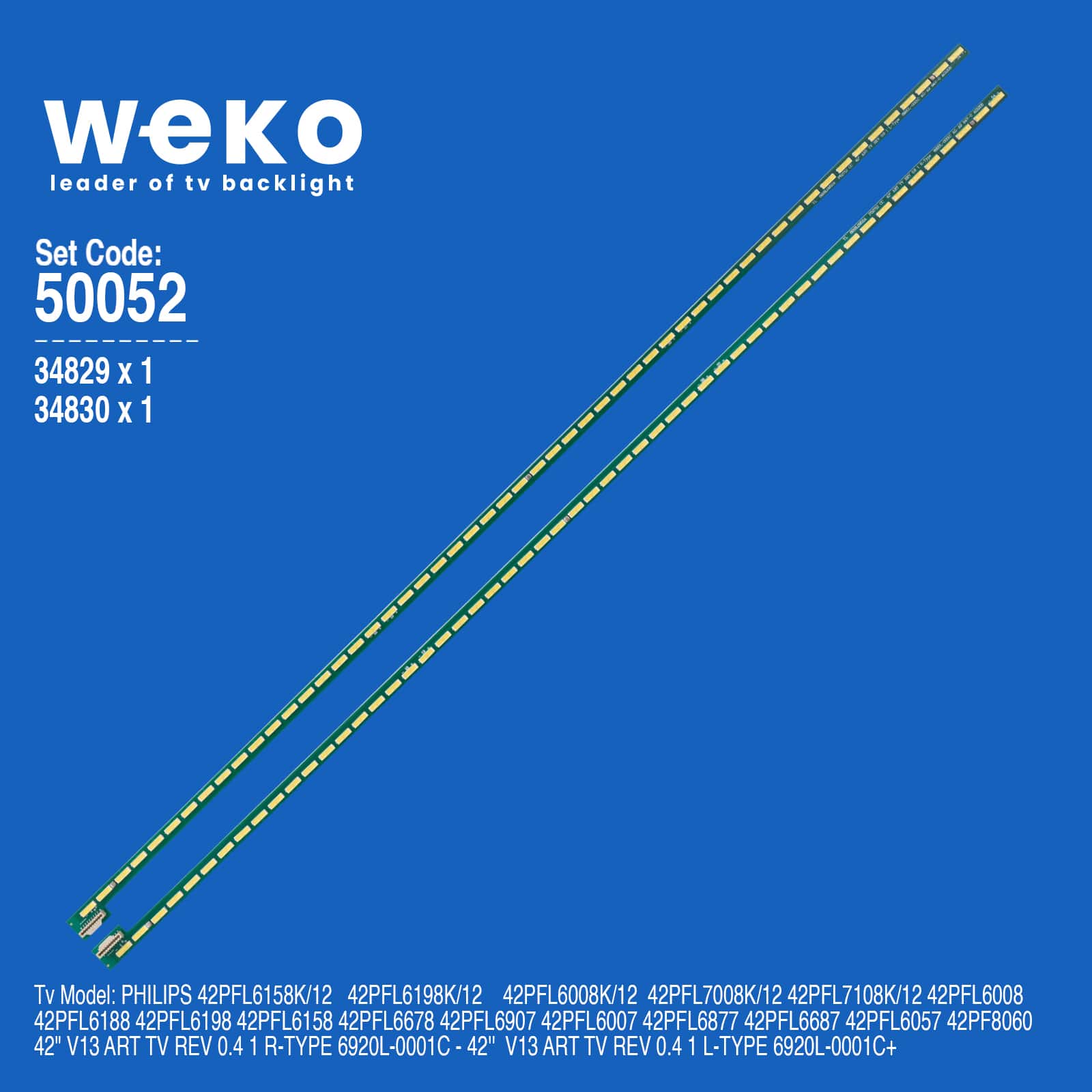 WKSET-5052 34829X1 34830X1 42'' V13 ART TV REV 0.4 2 ADET LED BAR (57LED)