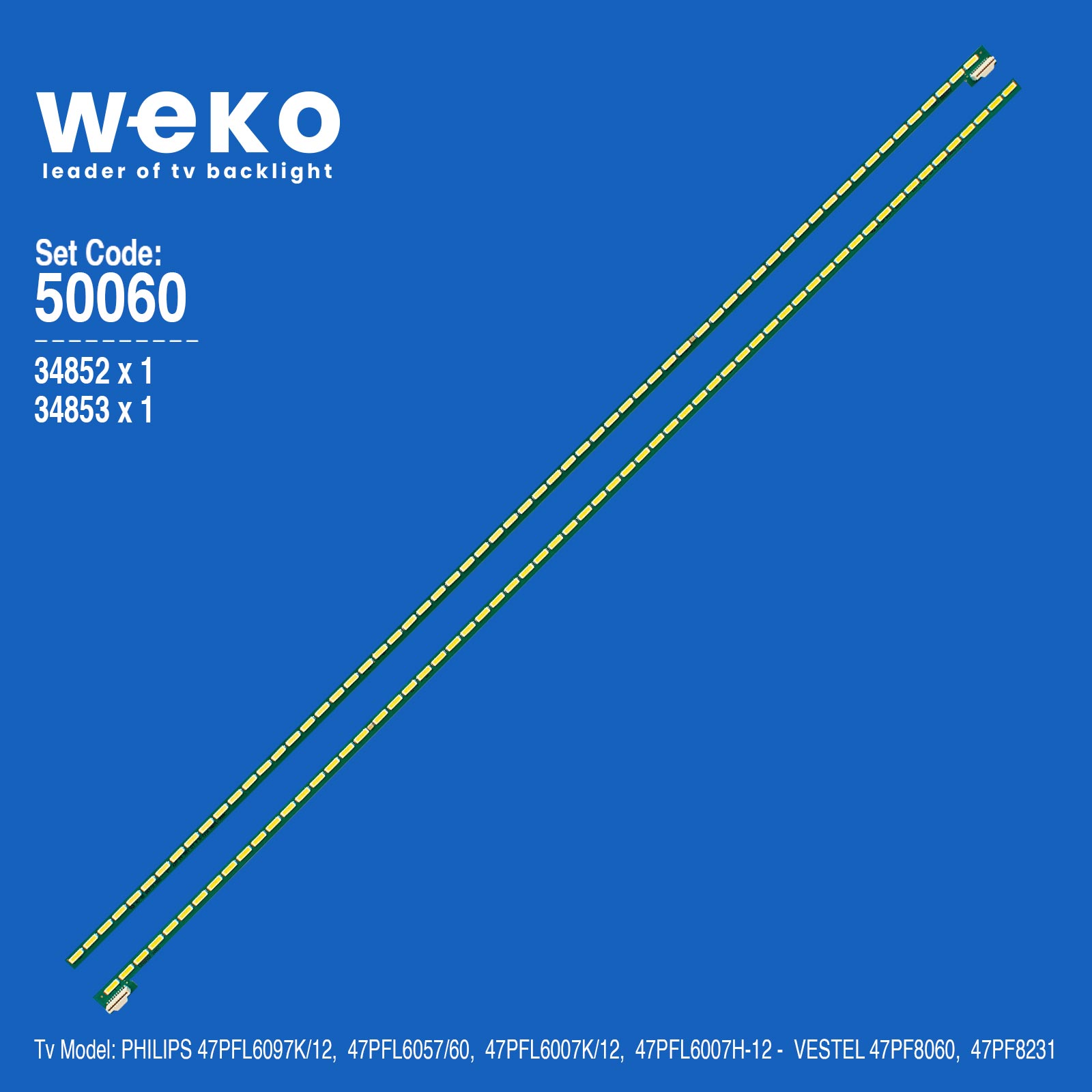 WKSET-5060 34852X1 34853X1 47" ART TV REV 0.7 2 ADET LED BAR (63LED)