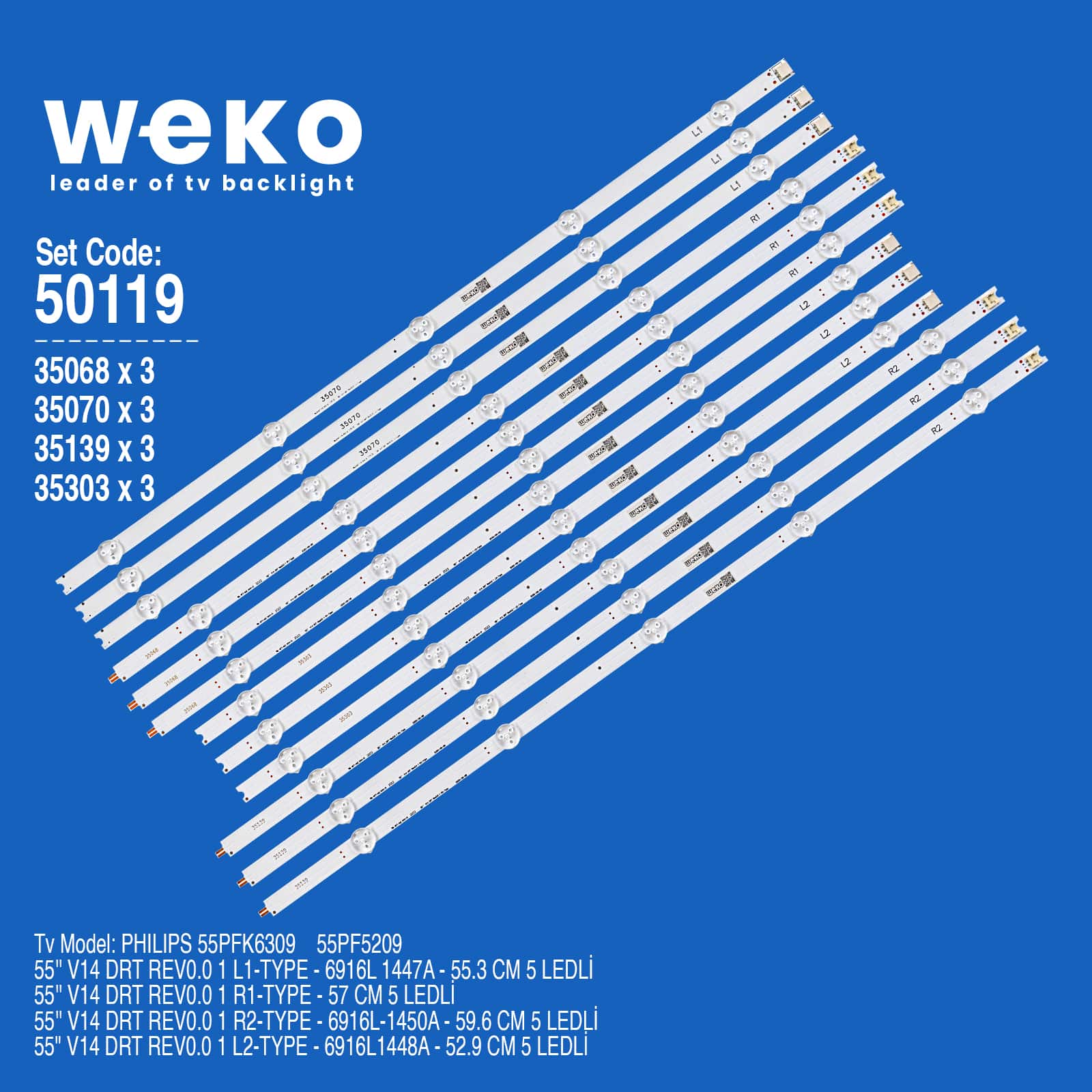 WKSET-5119 35068X3 35070X3 35139X3 35303X3 55'' V14 DRT REV0.0 12 ADET LED BAR