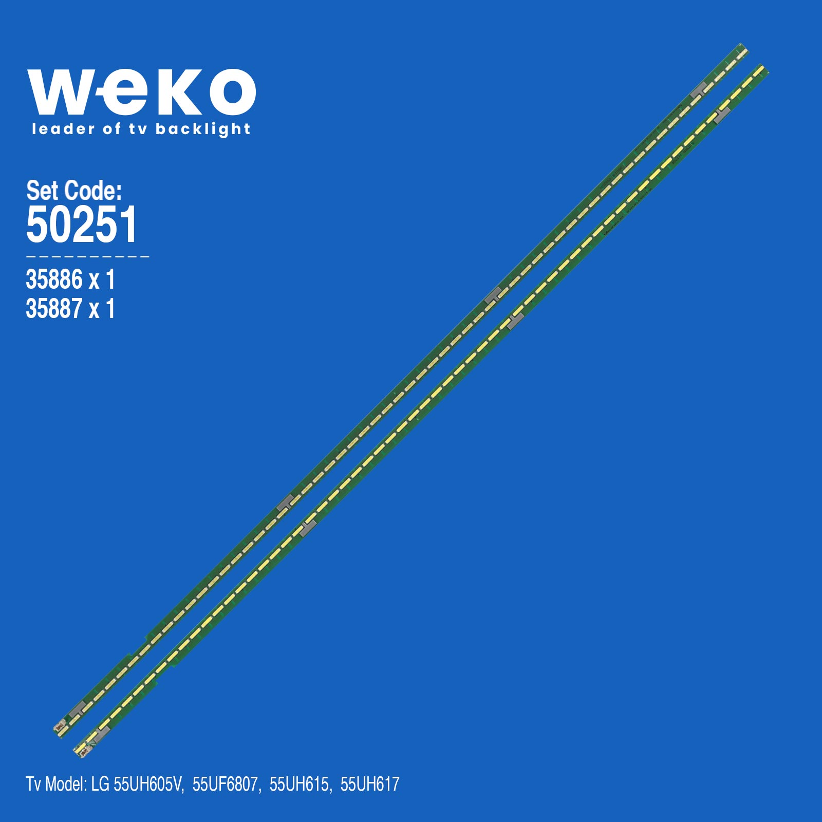 WKSET-5251 35886X1 35887X1 55" V15.5 ART3 UD REV0.1 2 ADET LED BAR (60LED)