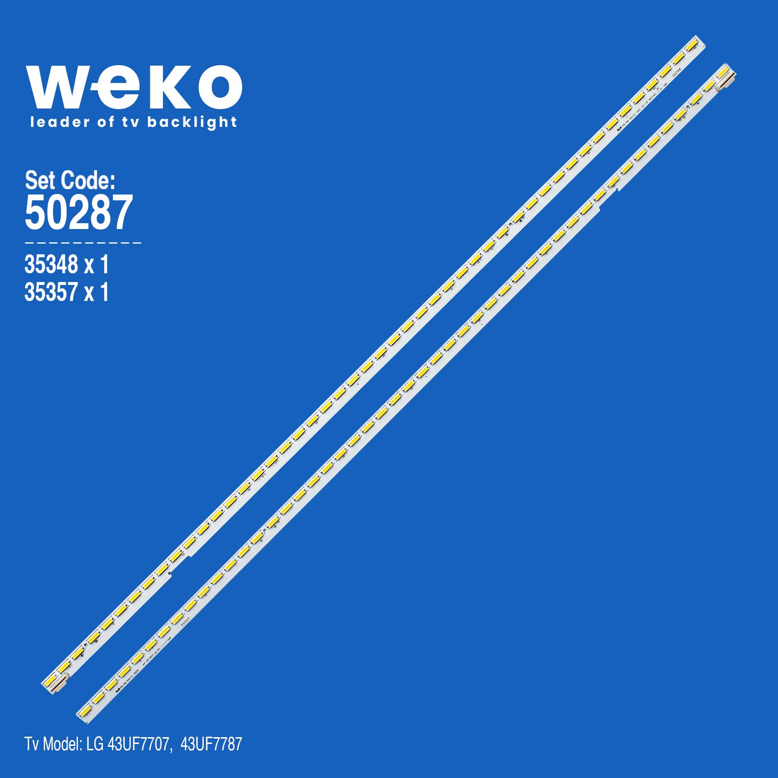 WKSET-5287 35348X1 35357X1 43" V15 ART3 UD REV 1.1 2 ADET LED BAR (48LED)