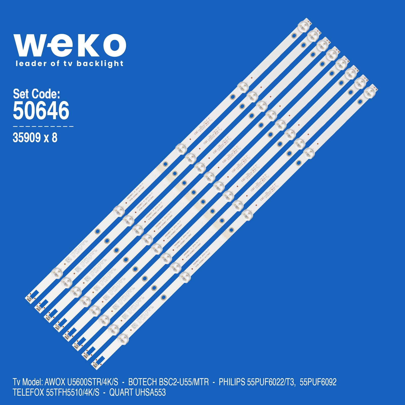 WKSET-5646 35909X8 K550WDC1 A1 4708-K55WDC-A1113N01 8 ADET LED BAR (6V)