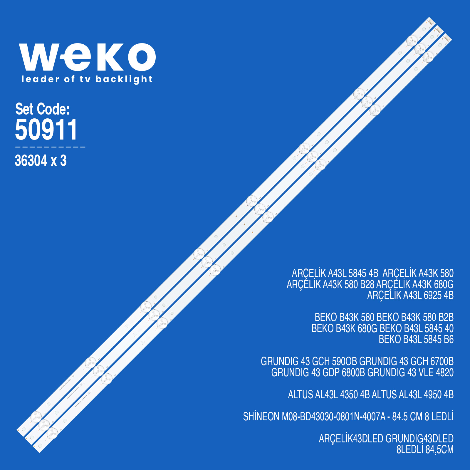 WKSET-5911 36304X3 SHİNEON M08-BD43030-0801N-4007A 3 ADET LED BAR