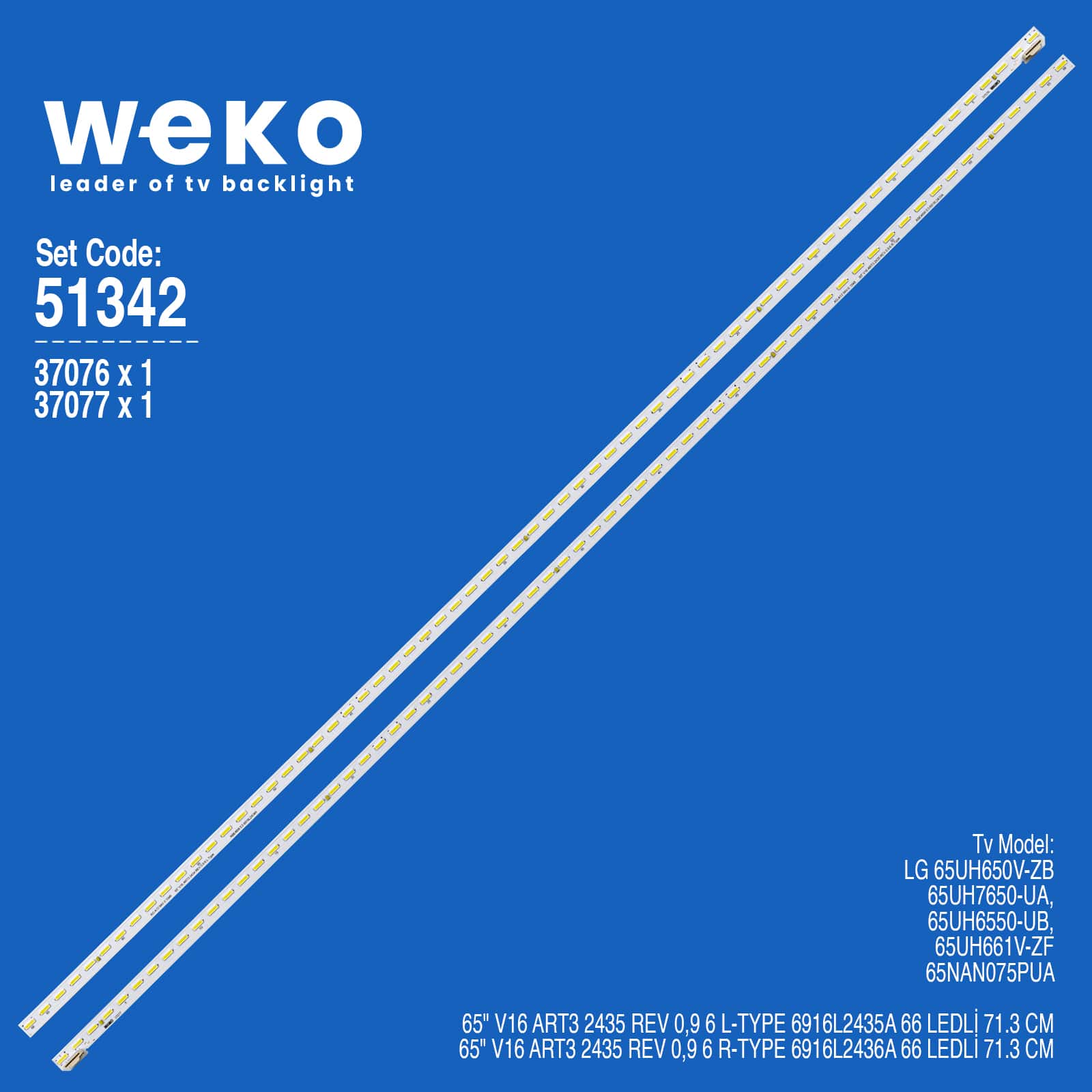 WKSET-6342 37076X1 37077X1 65" V16 ART3 2435/4 REV 0,9 6 L/R-TYPE 2 ADET LED BAR (66LED)