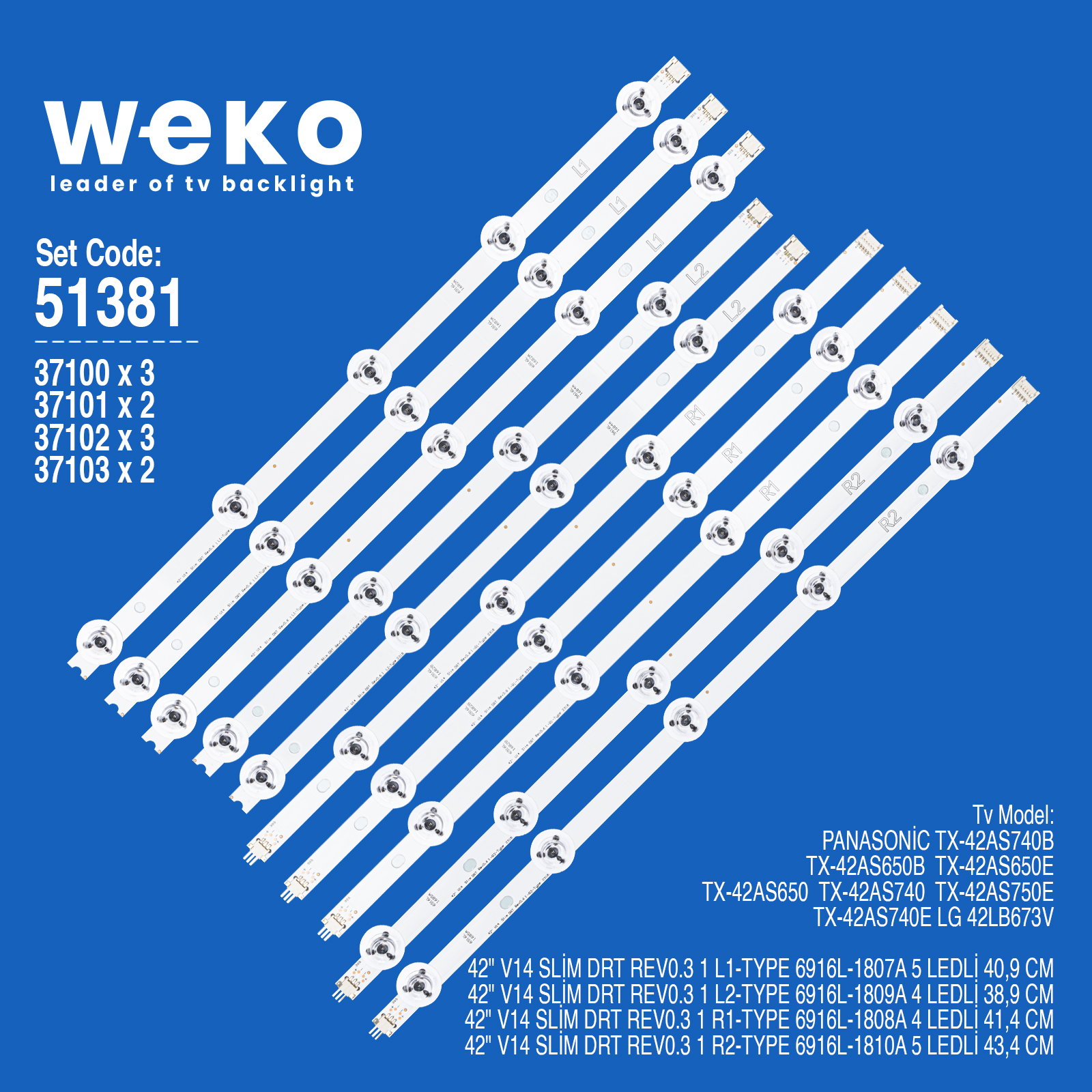 WKSET-6381 37100X3 37101X2 37102X3 37103X2 42" V14 SLİM DRT REV0.3 1 10 ADET LED BAR